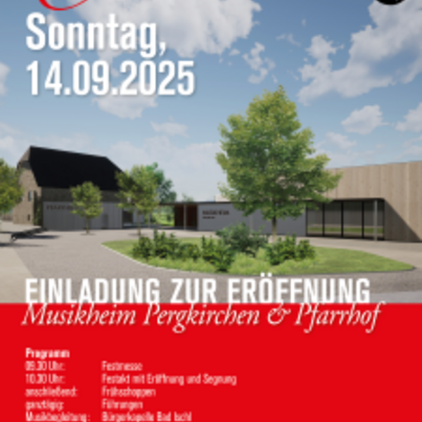 Eröffnung Pfarr- und Musikheim Pergkirchen
