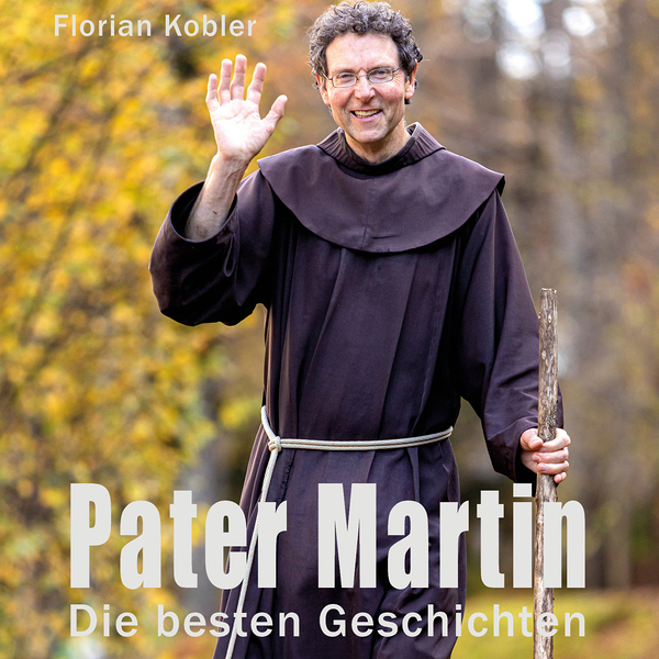 Die besten Geschichten mit Pater Martin / © Tyrolia Verlag Die besten Geschichten mit Pater Martin